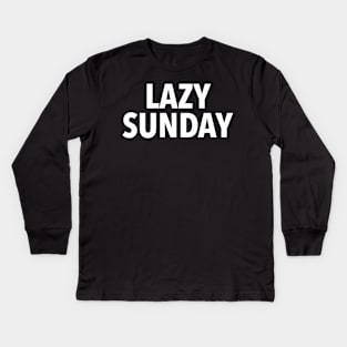 lazy sunday Kids Long Sleeve T-Shirt